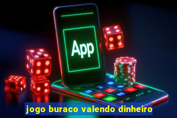 jogo buraco valendo dinheiro